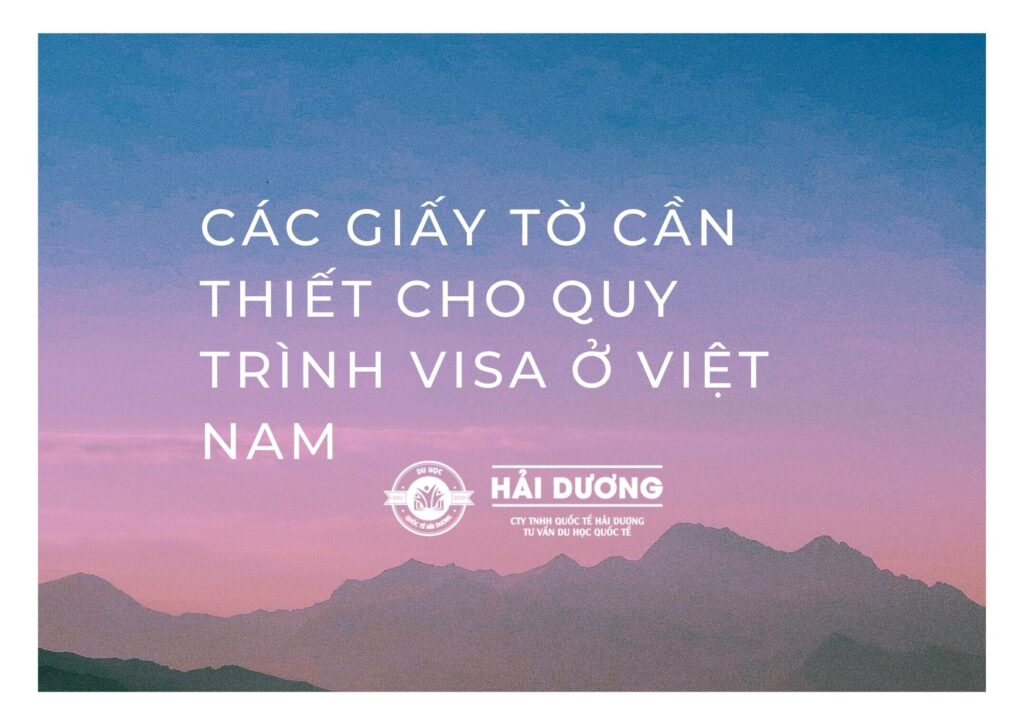Các giấy tờ cần thiết cho Quy trình VISA ở Việt Nam